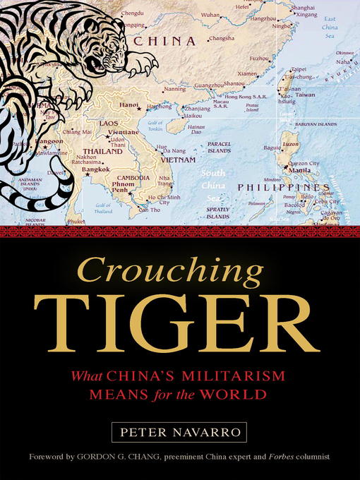 Title details for Crouching Tiger by Peter Navarro - Available
